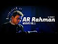 AR Rahman | Mixtape | DJ EBINEZ | Musical Storm Mashup | Vol 1