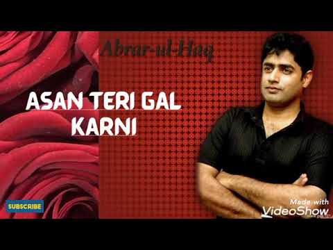 Asan Teri Gal Karni | Pakistani Pop Song | Abrar-ul-Haq