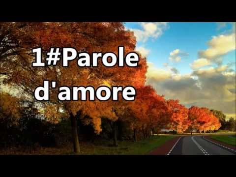 1#Parole d'amore (Love street)
