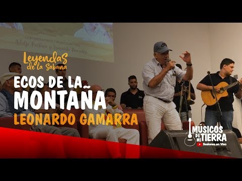 Ecos de la Montaña (Ana María) - Leonardo Gamarra - Leyendas de la Sabana