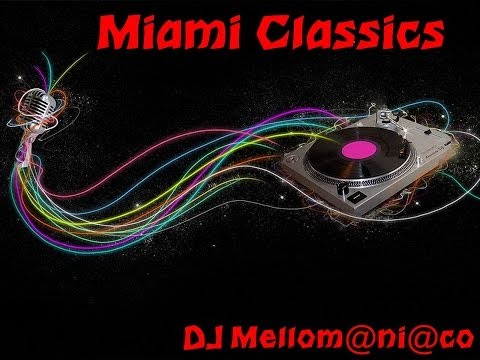 DJ Mellomaniaco Miami Mix