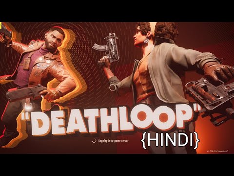 DeathLoop Gameplay Walkthrough Part 1 | Hindi