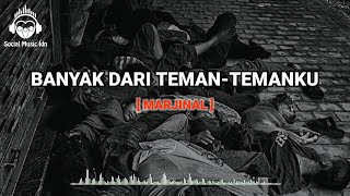 Download lagu Banyak Dari Teman - Temanku - Marjinal Lirik mp3