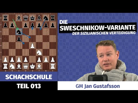 Unsere kleine Schachschule | Teil 13: Sizilianisch-Sweschnikow