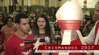 Celebração do Sacramento do Crisma - 2017