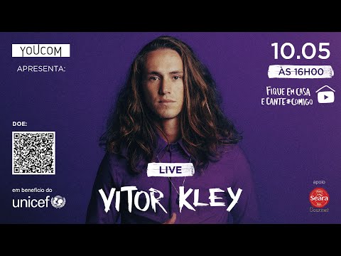 Live VITOR KLEY - #FiqueEmCasa e Cante #Comigo