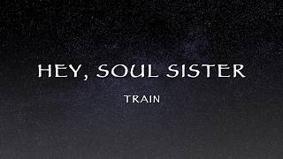 Train - Hey, Soul Sister (Lyrics)