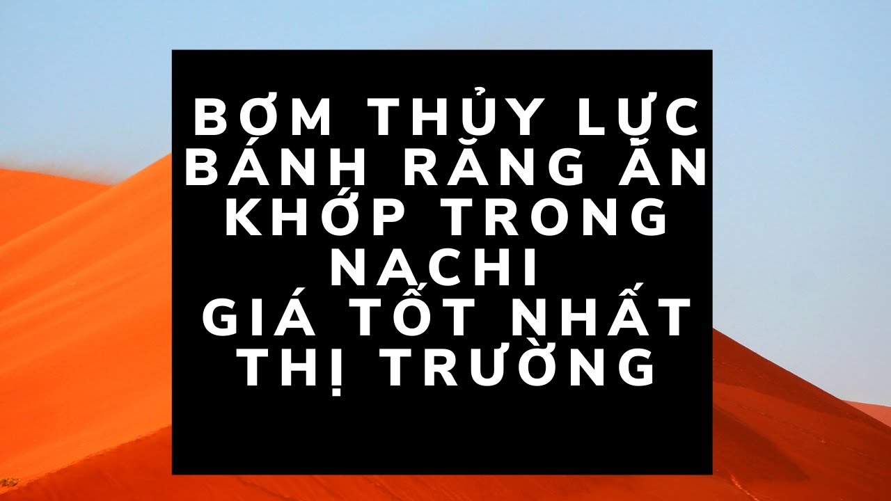 Bơm Thủy Lực Bánh Răng ăn khớp trong Nachi- Giá tốt nhất thị trường