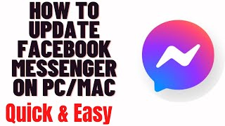 how to update facebook messenger on pc/mac
