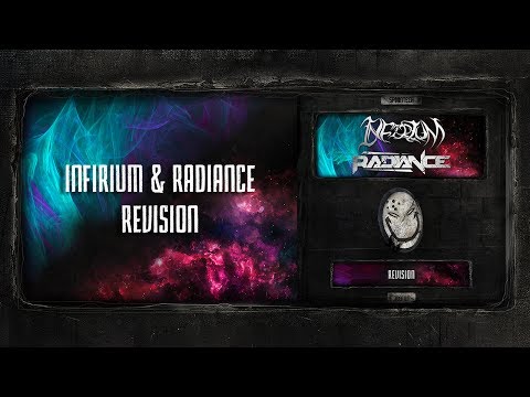 Infirium & Radiance - Revision [SPOON 109]