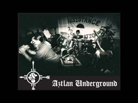 Aztlan Underground - Blood on your hands