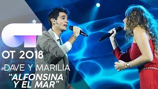"ALFONSINA Y EL MAR" - DAVE y MARILIA | Gala 1 | OT 2018