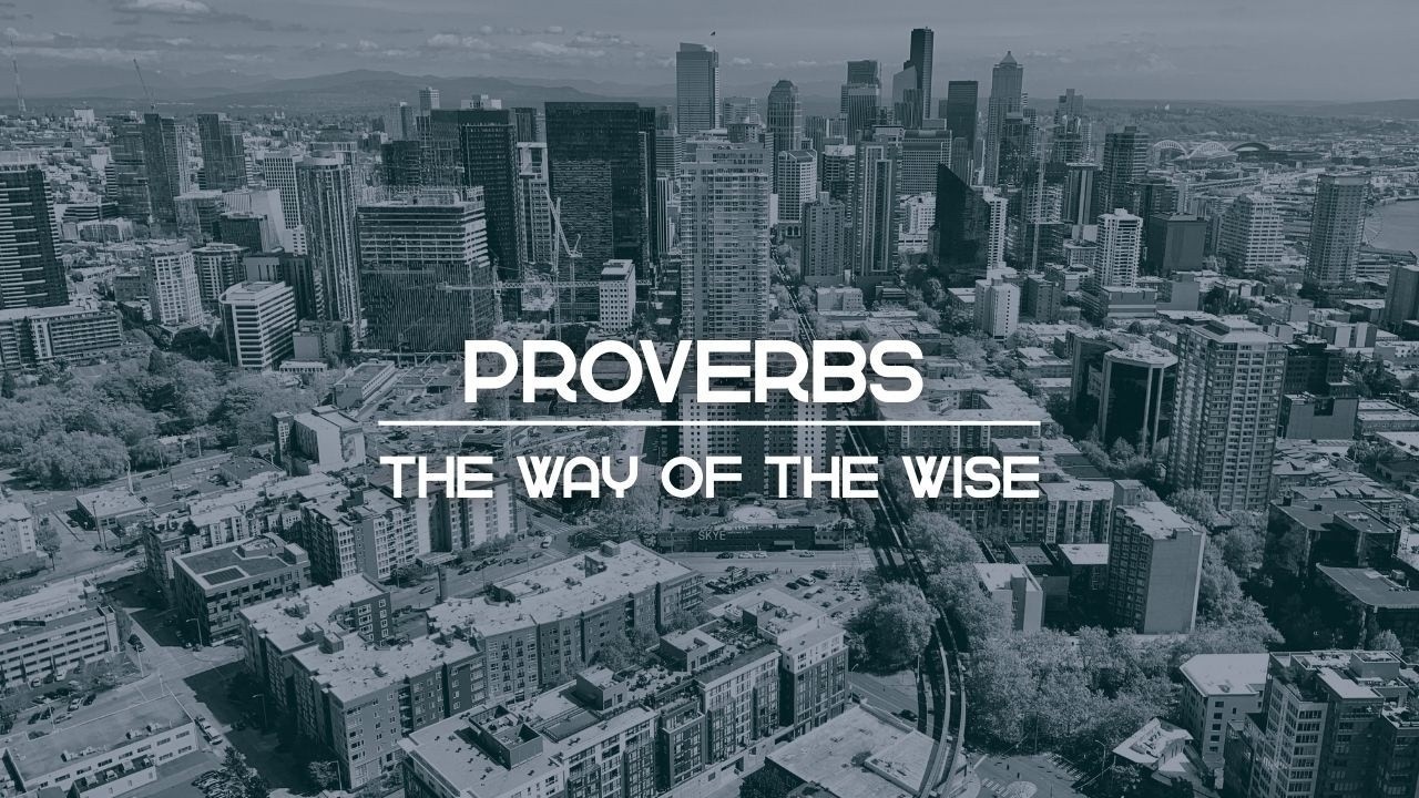 Proverbs | Chapter 6 Pt 2 | Episode Eight
