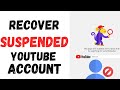 How To Recover Suspended Youtube Account Your Only Chance