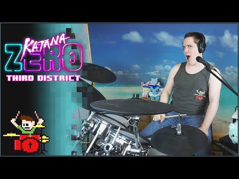 Katana ZERO - Third District On Drums!