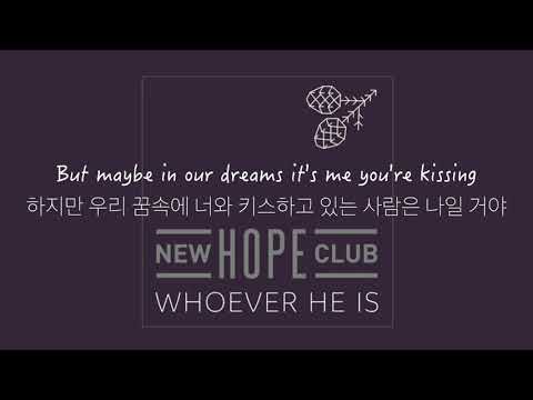 💛 New Hope Club - Whoever He Is해석💛