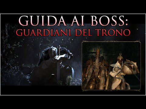 Dark Souls 2 Guida ai BOSS #28 :Guardiano e Custode del Trono (Throne Watcher and Throne Defender)