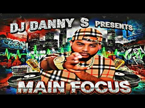 DJ DANNY S - MAIN FOCUS [2002]