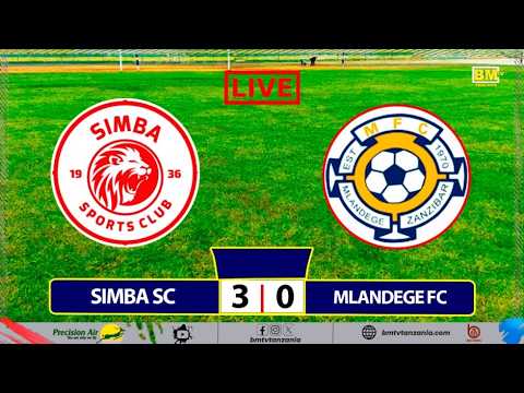 🔴#LIVE: SIMBA SC VS MLANDEGE FC   -  NUSU FAINALI  MUUNGANO CUP