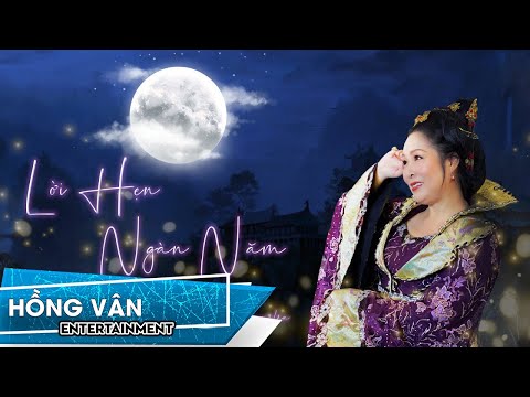 MV Cổ Trang Lời Hẹn Ngàn Năm 2020 | Hồng Vân Lần Đầu Thể Hiện Giọng Ca Cực Đỉnh
