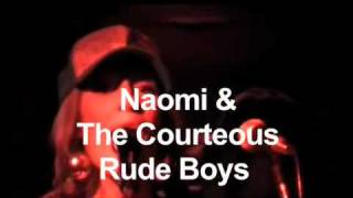 Naomi & The Courteous Rude Boys