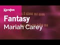 Fantasy - Mariah Carey | Karaoke Version | KaraFun