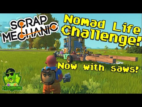 I equipped my mobile base with a big sawblade! Scrap Mechanic Nomad Challenge!
