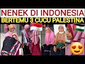 TERHARU SEORANG NENEK TEMUI TIGA CUCU DATANG DARI PALESTINA