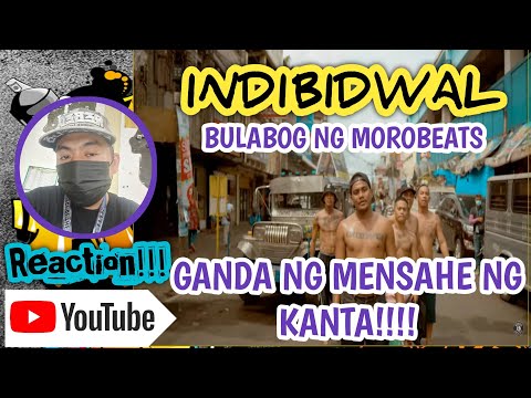INDIBIDWAL - Bulabog ng Morobeats prod by DJ Medmessiah (REACTION VIDEO)