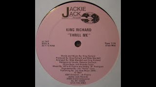 King Richard ‎- Thrill Me (1987) [Electrofunk] HQ