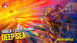 DEEP SEA - Second and Exciting trailer (with English Subs) for GORGEOUS 2022 Chinese Animation Film