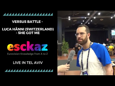 ESCKAZ in Tel Aviv: Versus battle - Luca Hänni (Switzerland) - She Got Me