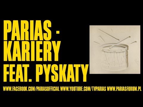 PARIAS feat. Pyskaty - Kariery