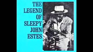 The Legend of Sleepy John Estes [1962] - Sleepy John Estes