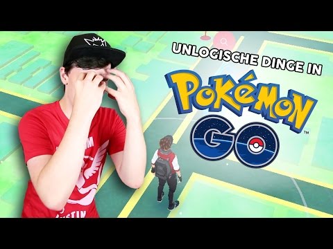 UNLOGISCHE DINGE IN POKÉMON GO
