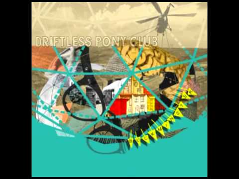 Driftless Pony Club - House of 1982 Built Like a Ship