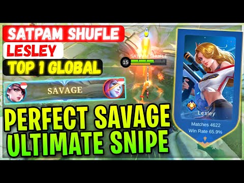 PERFECT SAVAGE ULTIMATE SNIPE [ Top 1 Global Lesley ] SATPAM SHUFLE - Mobile Legends Gameplay Build
