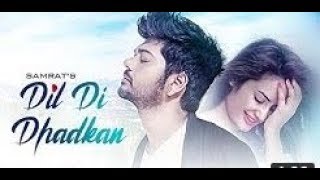 Dil Di Dhadkan: Samrat (New LOVE Status) Jitendra Vishwakarma | Shardool | Latest Punjabi Songs 2019