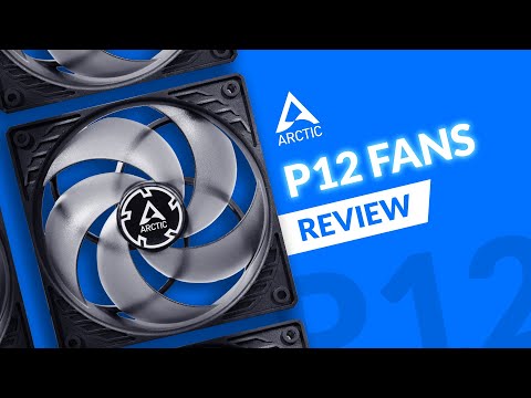 Arctic P12 PWM PST Review | The Best Budget 120mm Case Fan?