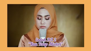 Download lagu NOSTALGIA!! Penampilan Memukau ENDAH DA2 Banjarmasin 'Kau Tetap Misteri' TOP 25 DA2 mp3