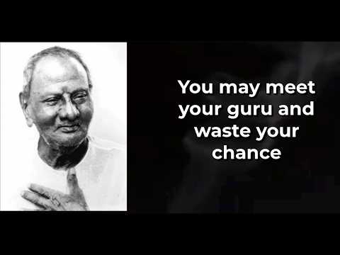 How to Find and Follow Your Guru. Nisargadatta Maharaj.