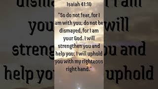 Bible Verse - Isaiah 41:10