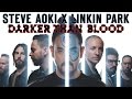 Steve Aoki featuring Linkin Park - Darker Than ...