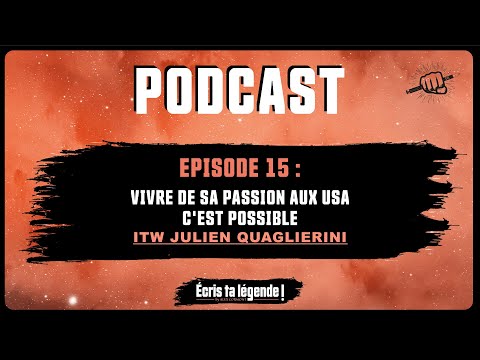 Podcast - Comment vivre le rêve américain ? (Julien Quaglierini)
