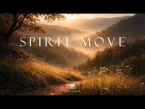 SPIRIT MOVE - Soaking Worship Instrumental | Time With God