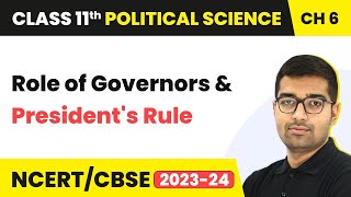 Role of Governors and President's Rule - Federalism | Class 11 Political Science Chapter 6 | 2024-25