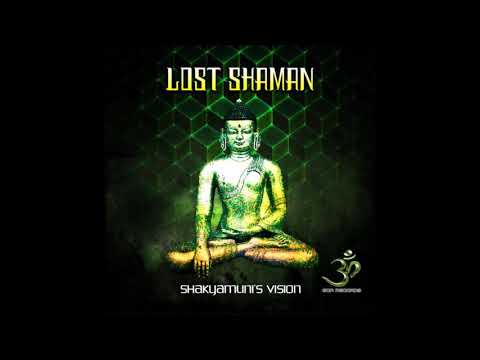 Lost Shaman - Shakyamuni's Vision [Full Album]
