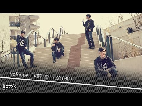 ProRipper | VBT 2015 ZR (feat. JanniX) | HD