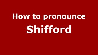 How to pronounce Shifford