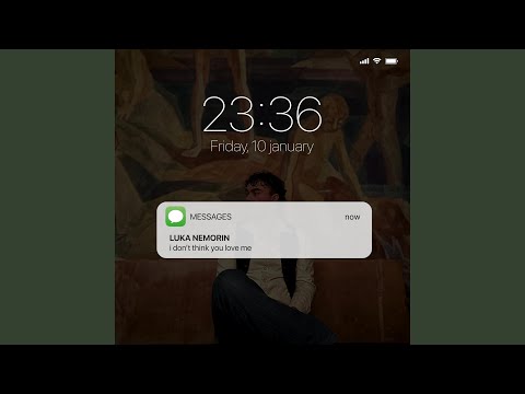 i don't think you love me